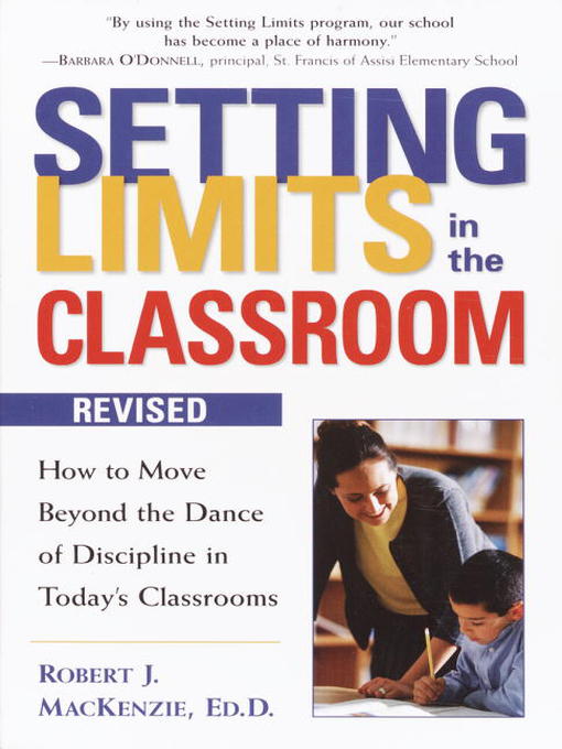Title details for Setting Limits in the Classroom by Robert J. Mackenzie - Wait list